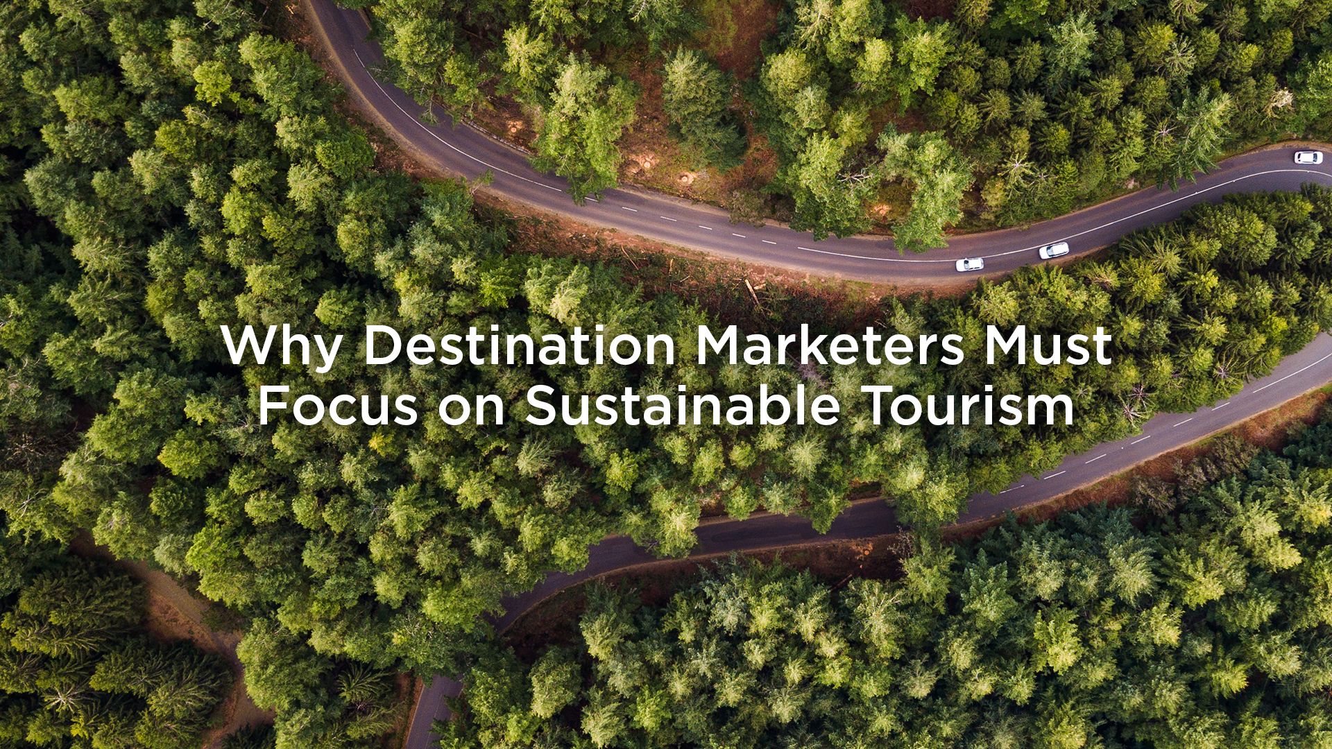 Article Image - Why Destination Marketers Must Focus On Sustainable Tourism