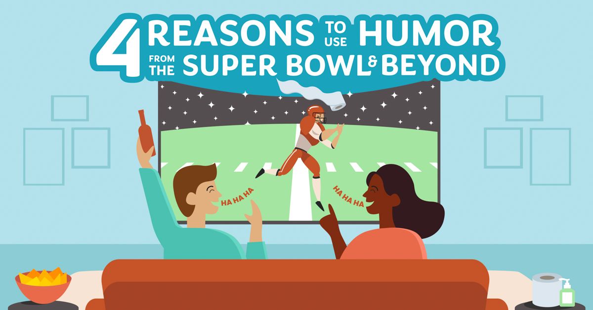 Article Image - 4 Reasons To Use Humor—from The Super Bowl & Beyond